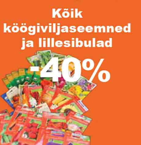 Kõik köögiviljaseemned ja lillesibulad -40%