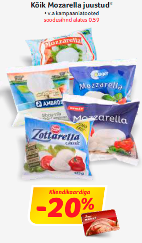 Kõik Mozarella juustud*  -20%