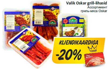 Valik Oskar grill-lihasid -20%