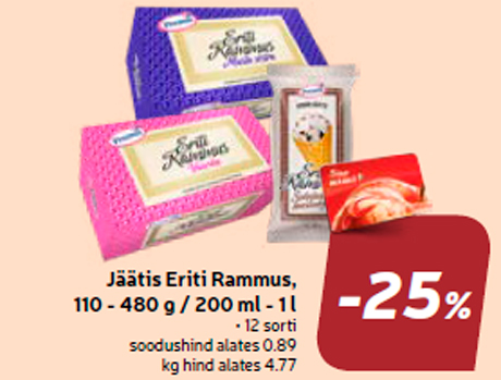 Jäätis Eriti Rammus, 110 - 480 g / 200 ml - 1 l -35%
