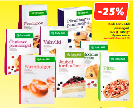 Kõik Tartu Mill jahusegud, 300 g- 500 g*  -25%