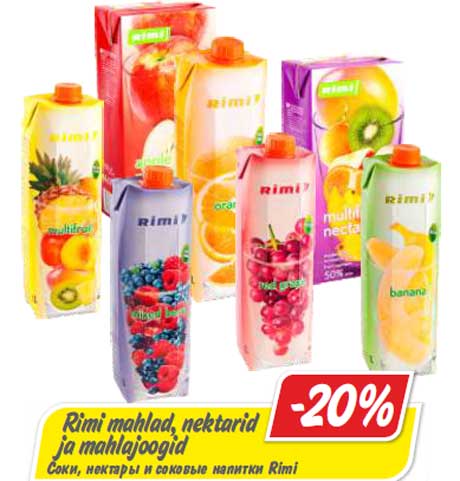 Rimi mahlad, nektarid ja mahlajoogid  -20%