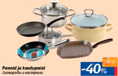 Pannid ja keedupotid  -40%