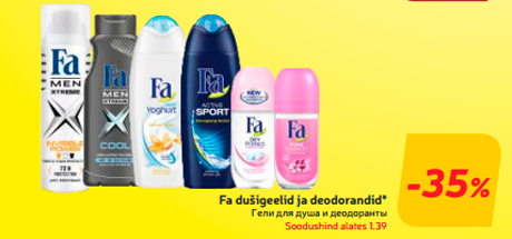 Fa dušigeelid ja deodorandid*  -35%