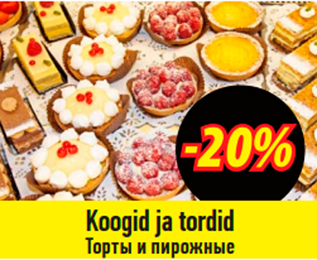 Koogid ja tordid  -20%