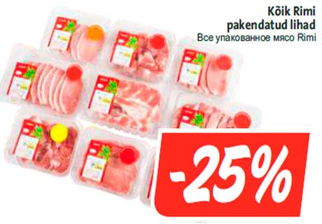 Kõik Rimi pakendatud lihad -25%