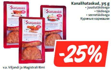 Kanalihataskud, 315 g -25%