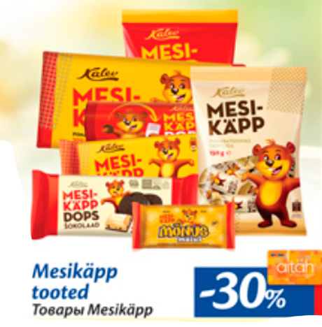 Mesikäpp tooted  -30%