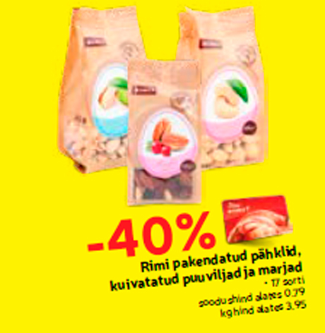 Rimi pakendatud pähklid, kuivatatud puuviljad ja marjad  -40%