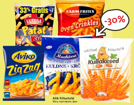 Kõik friikartulid -30%