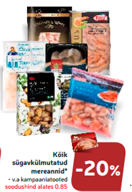 Kõik  sügavkülmutatud   mereannid*  -20%