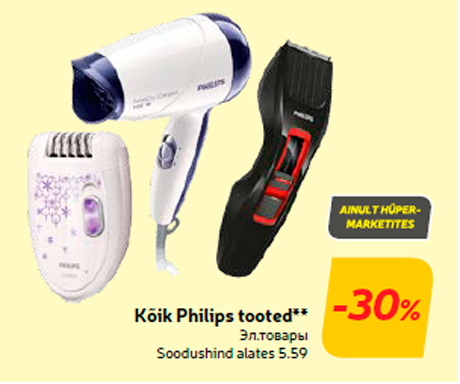 Kõik Philips tooted**  -30%