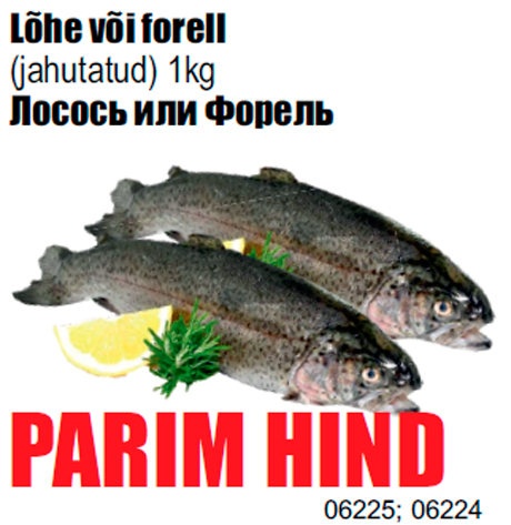 Lõhe või forell - PARIM HIND