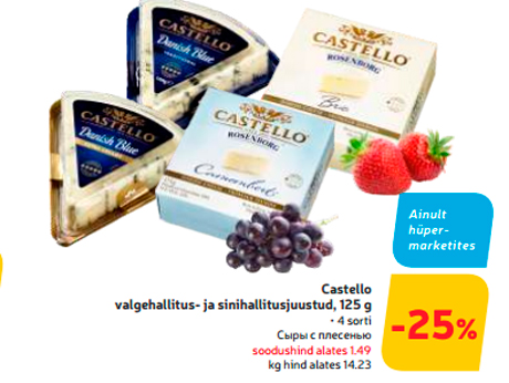 Castello valgehallitus- ja sinihallitusjuustud, 125 g  -25%