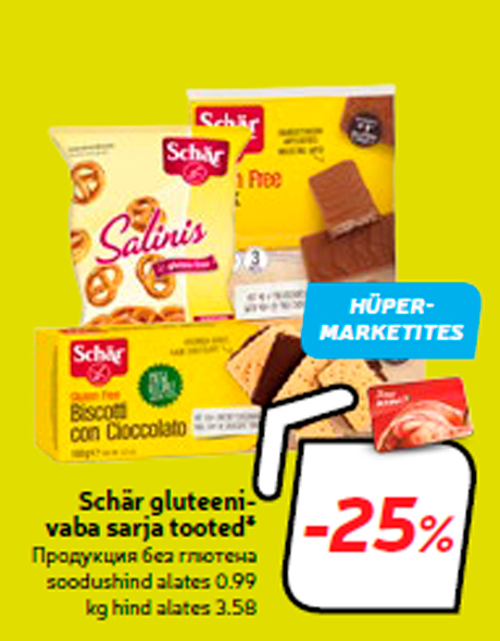 Schär gluteenivaba sarja tooted*  -25%