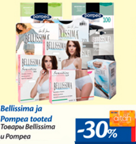 Bellissima ja Pompea tooted  -30%