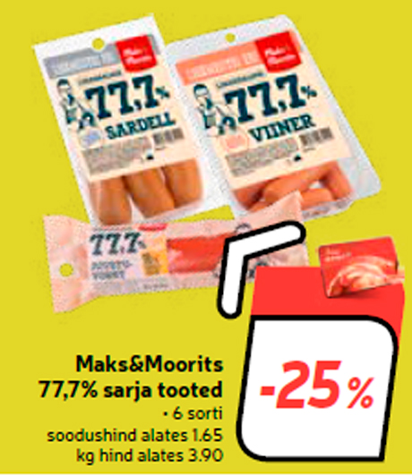 Maks&Moorits 77,7% sarja tooted -25%