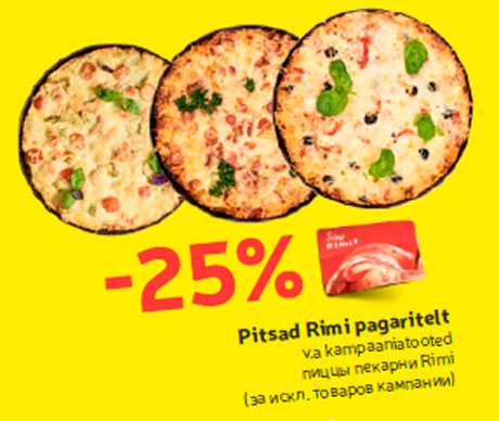 Pitsad Rimi pagaritelt  -25%