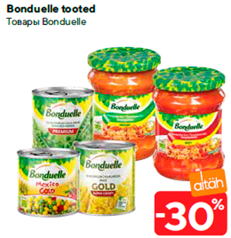 Bonduelle tooted  -30%