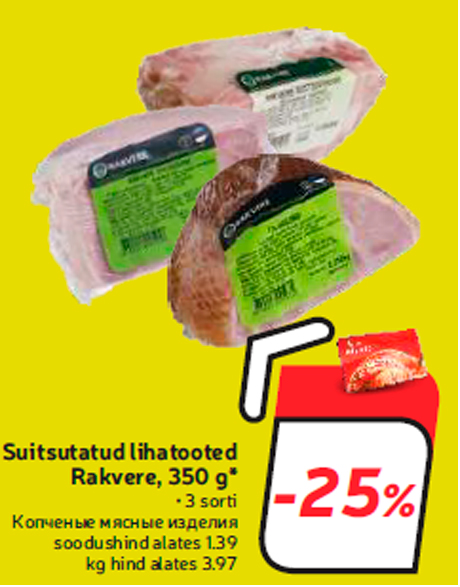 Suitsutatud lihatooted Rakvere, 350 g*  -25%