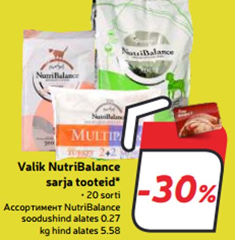 Valik NutriBalance sarja tooteid* -30%