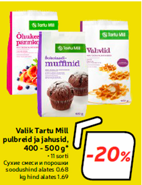 Valik Tartu Mill pulbreid ja jahusid, 400 - 500 g*  -20%