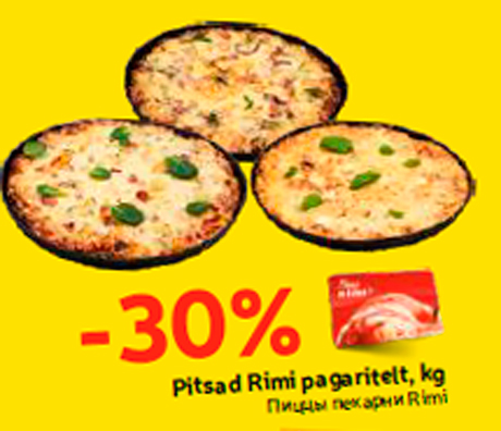 Pitsad Rimi pagaritelt, kg  -30%