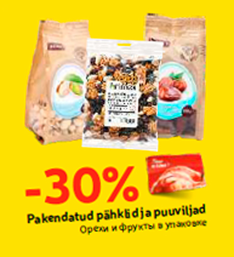 Pakendatud pähklid ja puuviljad -30%