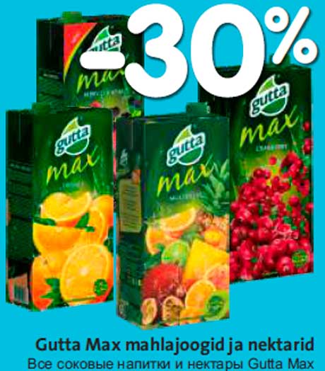 Gutta Max mahlajoogid ja nektarid -30%