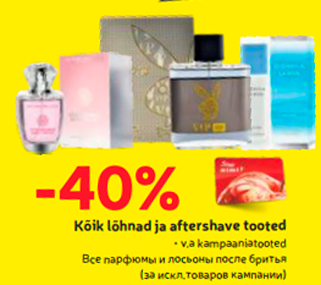 Kõik lõhnad ja aftershave tooted  -40%