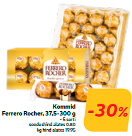 Kommid Ferrero Rocher, 37,5-300 g  -30%