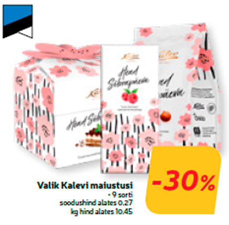 Valik Kalevi maiustusi  -30%