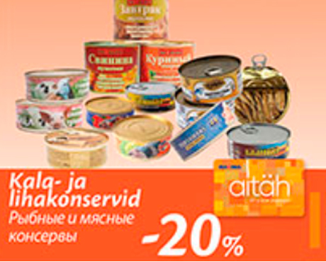 Kala- ja lihakonservid  -20%