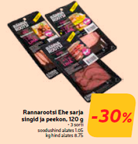 Rannarootsi Ehe sarja singid ja peekon, 120 g -30%