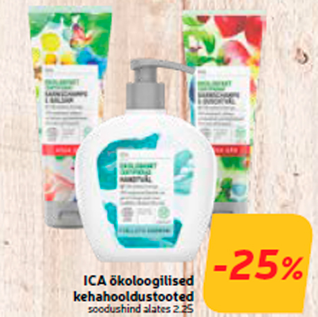 ICA ökoloogilised kehahooldustooted -25%