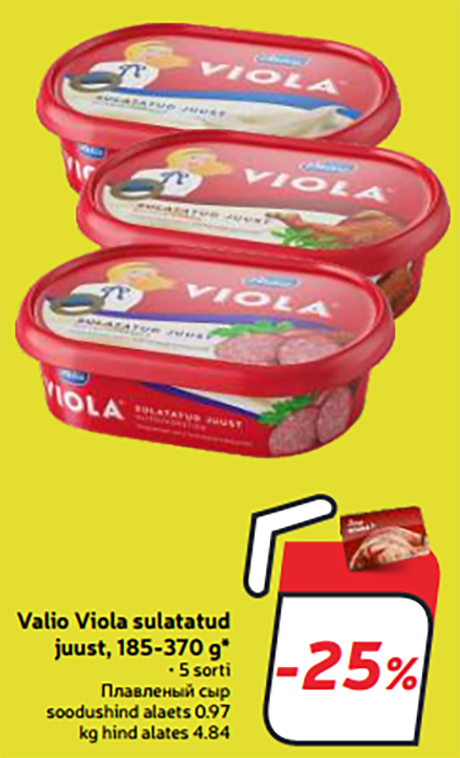 Valio Viola sulatatud
juust, 185-370 g* -25%