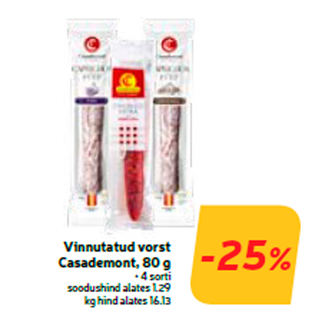 Vinnutatud vorst Casademont, 80 g  -25%