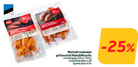 Maitselt mahedad grillvorstid Maks&Moorits -25%