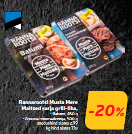 Rannarootsi Musta Mere Maitsed sarja grill-liha  -20%