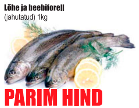 Lõhe ja beebiforell - PARIM HIND