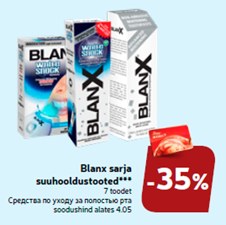 Blanx sarja suuhooldustooted*** -35%