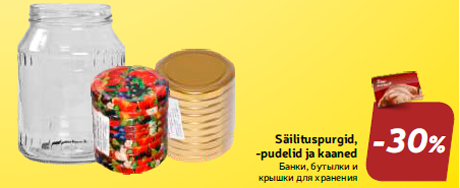 Säilituspurgid, -pudelid ja kaaned -30%