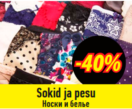 Sokid ja pesu   -40%