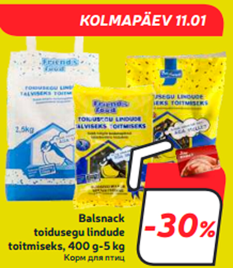 Balsnack toidusegu lindude toitmiseks, 400 g-5 kg   -30%
