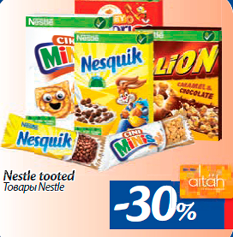 Nestle tooted  -30%
