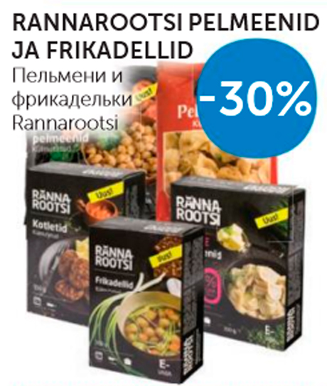 RANNAROOTSI PELMEENID JA FRIKADELLID  -30%