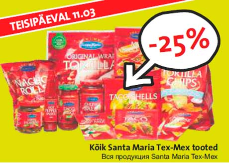 Kõik Santa Maria Tex-Mex tooted  -25%