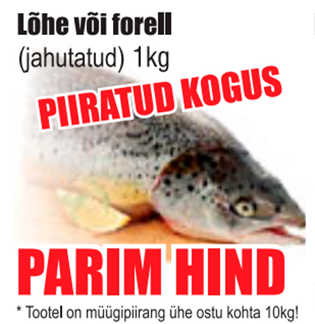 Lõhe või forell  -  PARIM HIND