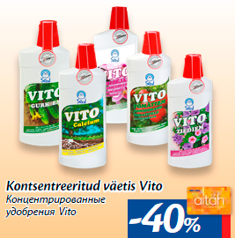 Kontsentreeritud väetis Vito -40%