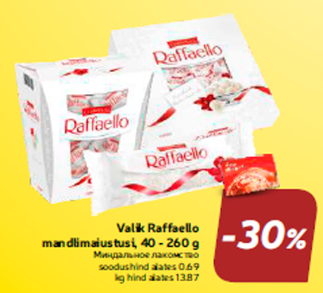 Valik Raffaello mandlimaiustusi, 40 - 260 g -30%